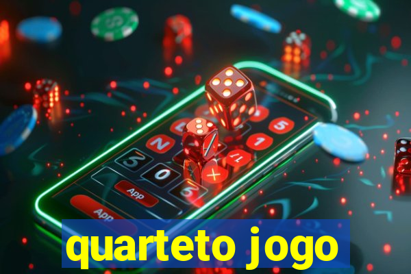 quarteto jogo